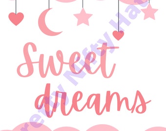 Pink Sweet Dreams Digital Print - Printable, Nursery/Bedroom Decoration