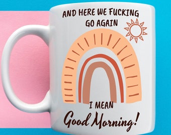 Here we F......  go again sarcastic hilarious coffee mug, snarky gift, funny sayings, gift for mom, wife, dad, husband, friend, coworker