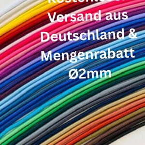 2mm 1 -2 oder 3 Meter Gummikordel Gummiband  Gummilitze Rundgummi elastisch viele Farben