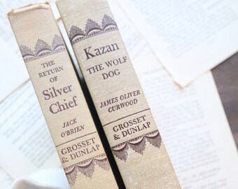 Vintage 1940's Book Set - Grosset and Dunlap Return of Silver Chief and Kazan the Wolf Dog - Dog Stories