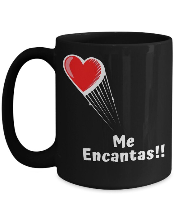 Taza Negra Con Mensaje De Amor Me Encantas Etsy