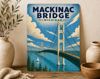 Mackinac Bridge Sign, Michigan Wall Decor for Lake House Style