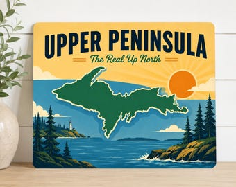 Upper Peninsula Sign, Colorful Aluminum Wall Art for Lake House Decor