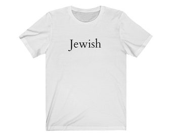 Jewish t shirt Unisex Jersey Short Sleeve Tee