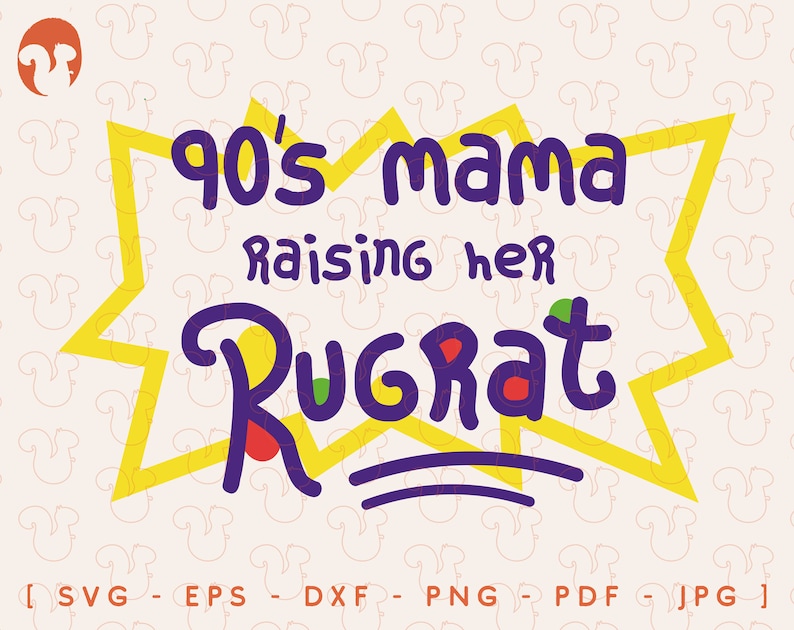 Free Free Mama&#039;s Little Rugrat Svg 81 SVG PNG EPS DXF File