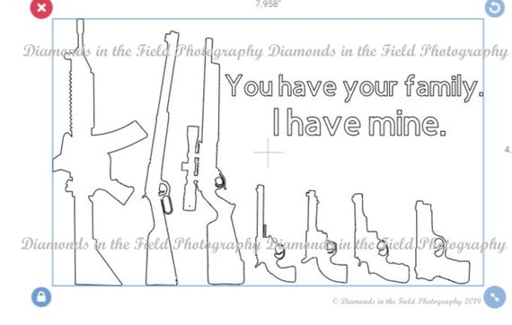 Download You Have Your Family I Have Mine Gun Svg Etsy PSD Mockup Templates