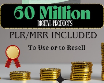 60 Millionen Digitale Produkte Mega Bundle: MRR & PLR Wiederverkaufsrechte (Instant Download