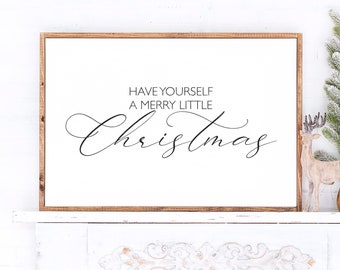 Christmas Printable wall art, have yourself a Merry little Christmas print, Instant Download Wall Art, Minimalist Wall Décor