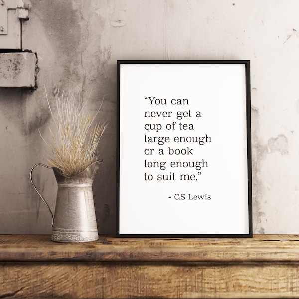 C S Lewis quote print download, tea book Printable wall art,  Digital print Wall Art, Minimalist Wall Décor