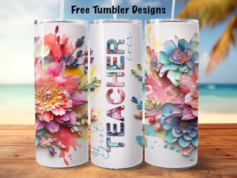 Beste leraar ooit Tumbler Design met 3d bloemen, kleurrijke leraar tuimelaar png voor sublimatie, 20oz Skinny rechte Tumbler Wrap download afbeelding 1