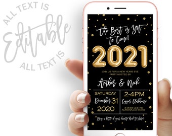 May include: Black and gold New Year's Eve party invitation on a smartphone screen. The invitation features gold foil balloons spelling out "2021" and the text "The Best is Yet to Come!"  The invitation is for a party hosted by Amber & Nick on December 31, 2020, from 2-4 PM at the Copper Clubhouse, 34568 Lee Rd, Aurora, CO 80013. The text "Bring a bottle of your favorite drink to share!" is at the bottom of the invitation.