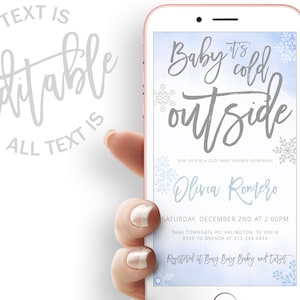 May include: A blue and white watercolor baby shower invitation with snowflakes and the text "Baby it's cold outside". The invitation is for Olivia Romero and includes the date, time, and location of the shower. It also says "Registered at Buy Buy Baby and Target".