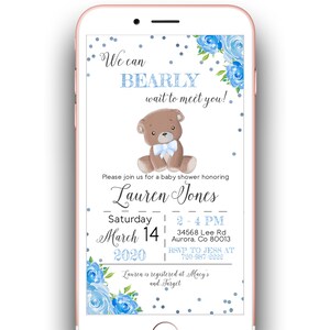 May include: A blue and white baby shower invitation featuring a teddy bear illustration. The invitation reads "We can BEARLY wait to meet you!" and includes the name "Lauren Jones", the date "March 14, 2020", and the time "2-4 PM".