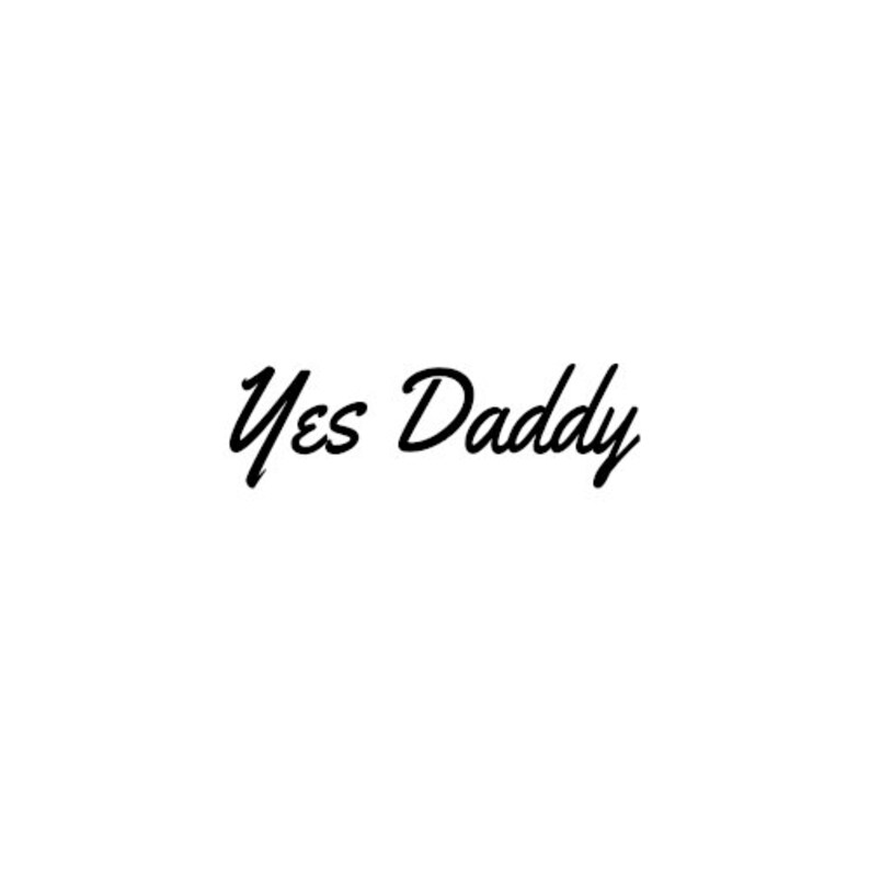 2 Kinky Temporary Tattoos Yes Daddy Adult Sex Fetish Etsy 