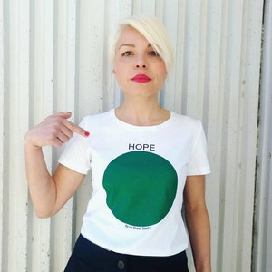 Feminist Statement T-Shirt with Hope Print, Slim Fit Inspirational Message T-Shirt, Suffragette Inspired Summer Top T-Shirt, Gift for her