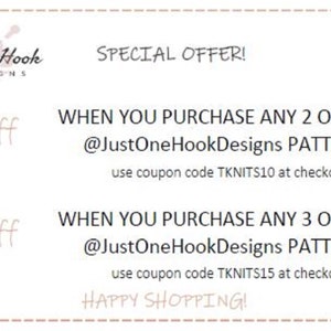 Puede incluir: Una oferta especial de JustOneHookDesigns para la compra de 2 o m&aacute;s patrones: 10% de descuento con el c&oacute;digo TKNITS10, o 3 o m&aacute;s patrones: 15% de descuento con el c&oacute;digo TKNITS15. &iexcl;Feliz compra!
