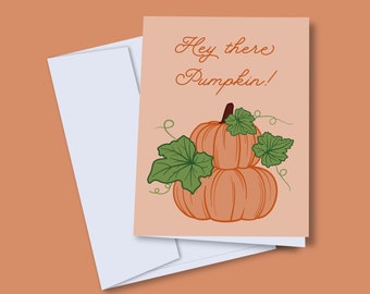 Hey There Pumpkin Card | Size 5in x 7in Greeting Card | Autumn Pumpkins Thanksgiving Blank Cards