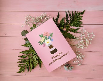 Thank you for all that you brew Card | 5"x7" Floral Bouquet Chemex Coffee Pun Card Greeting Card