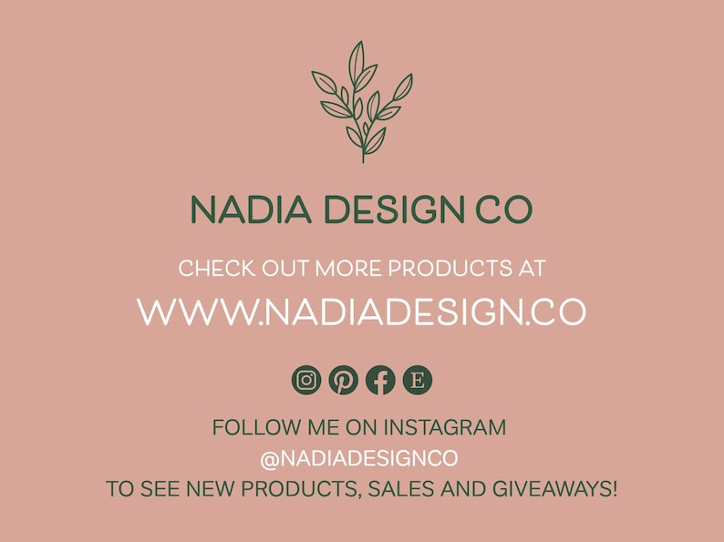 May include: A graphic design featuring the text "NADIA DESIGN CO" in green, with a leaf illustration above. The website address is displayed in white. Social media icons and the Instagram handle are also included on a pink background.