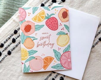 Have a Sweet Birthday Greeting Card | Fruit Puns Illustration Peach Lemons Oranges Clementines Strawberry Cute Gifts Fun Colorful