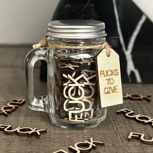 Give a F*ck Jar - Lustiges sarkastisches Geschenk - Holzbuchstaben - Knebel Geschenk für Freunde, Büro oder weißer Elefant - Reifes Humor Geschenk für Erwachsene