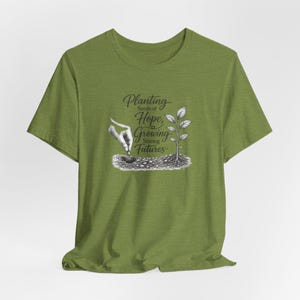 Planting Seeds Hope Growing Futures Graphic Tee, Gardening Illustration Shirt image 9