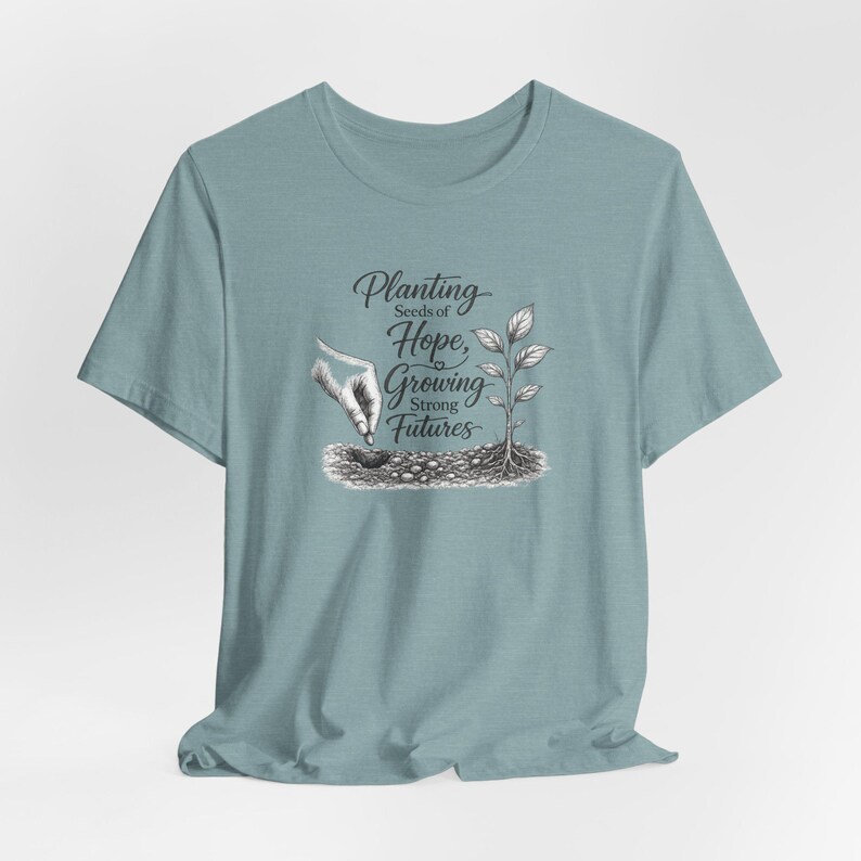 Planting Seeds Hope Growing Futures Graphic Tee, Gardening Illustration Shirt image 11