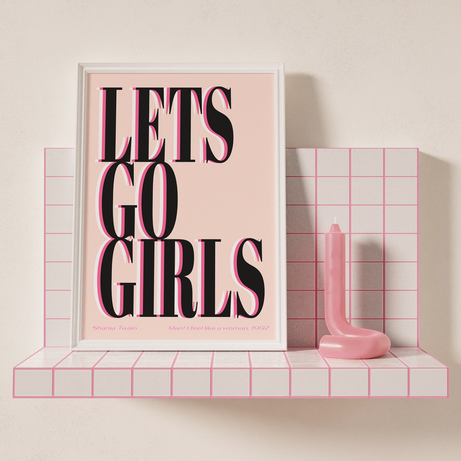 Lets Go Girls - Shania Twain - Powerful Female Women Art Print - Etsy