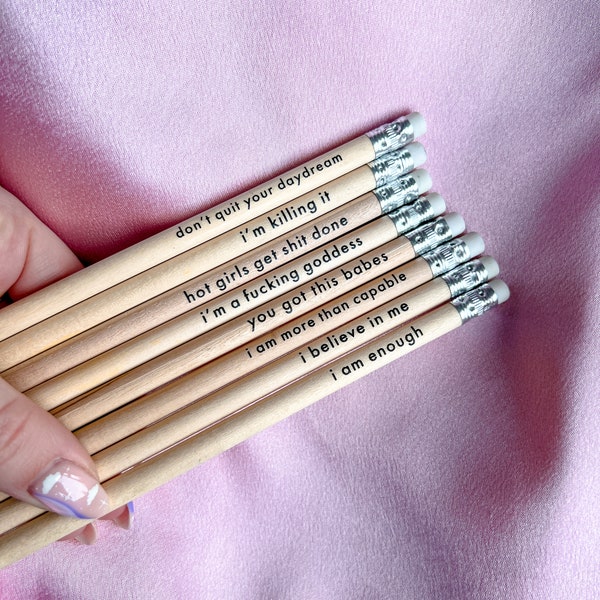 Empowering pencils - sassy pencils - positive pencils - motivational pencils - funny pencils - novelty pencils - self love gift