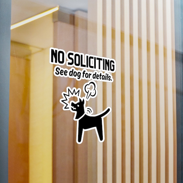 Funny No Soliciting Vinyl Decal - 'See Dog for Details' Front Door Sign