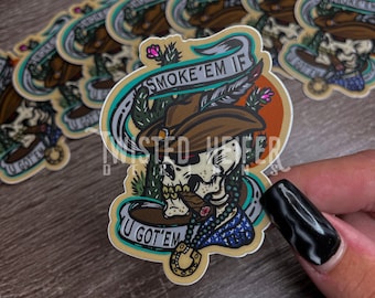 SMOKE ‘EM COWBOY sticker