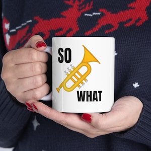 Jazz Lovers Mug, Miles Fans, So What, Jazzy Printed Gift Mug, Jazzy Trumpet Coco Mug, Jazz Music Fans, Miles Davis Jazz Music Fans 11oz Mug