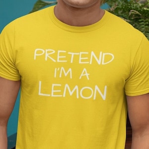 Funny Halloween T-Shirt, Pretend I&#39;m A Lemon, Lemon Costume Shirt, Men&#39;s, Women&#39;s Softstyle Pretend I&#39;m A Lemon Halloween Party Gift T-Shirt