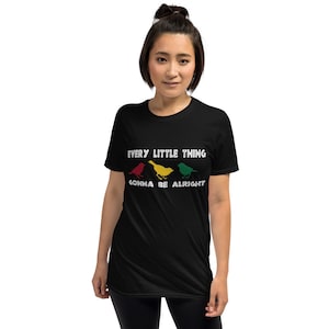 Jamaican Colors - Bob Marley Fans -  3 Birds - Every Little Thing Gonna Be Alright - Short-Sleeve Unisex Reggae Fan Gift T-Shirt