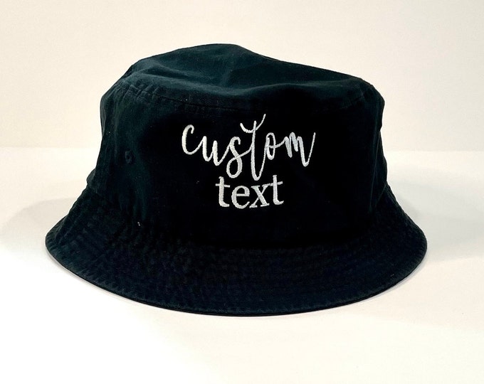 Custom Embroidered Bucket Hat Custom Text Hat Personalized Logo Hat Custom Summer Hat Fishing Hats Outdoor Hats Beach hats Sun Hats