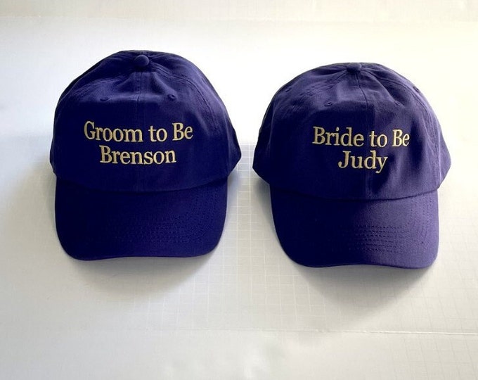 Personalized Bride and Groom to Be Hats Set of TWO Custom Hat Embroidered Hat Dad Hat Personalized Custom Hat Initial Cap Unisex Ball Cap