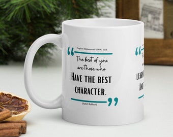 Islamic Inspirational Mug- The Best of You Hadith - Muslim Mug - Islamic Gift