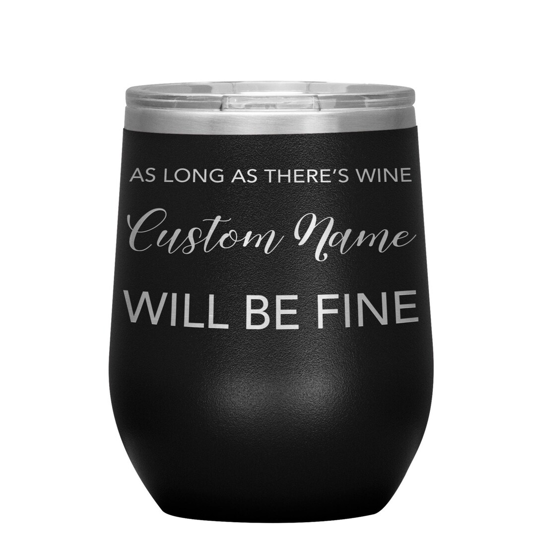 CUSTOM TUMBLER WINE Tumblers Personalized Tumbler Wine Etsy