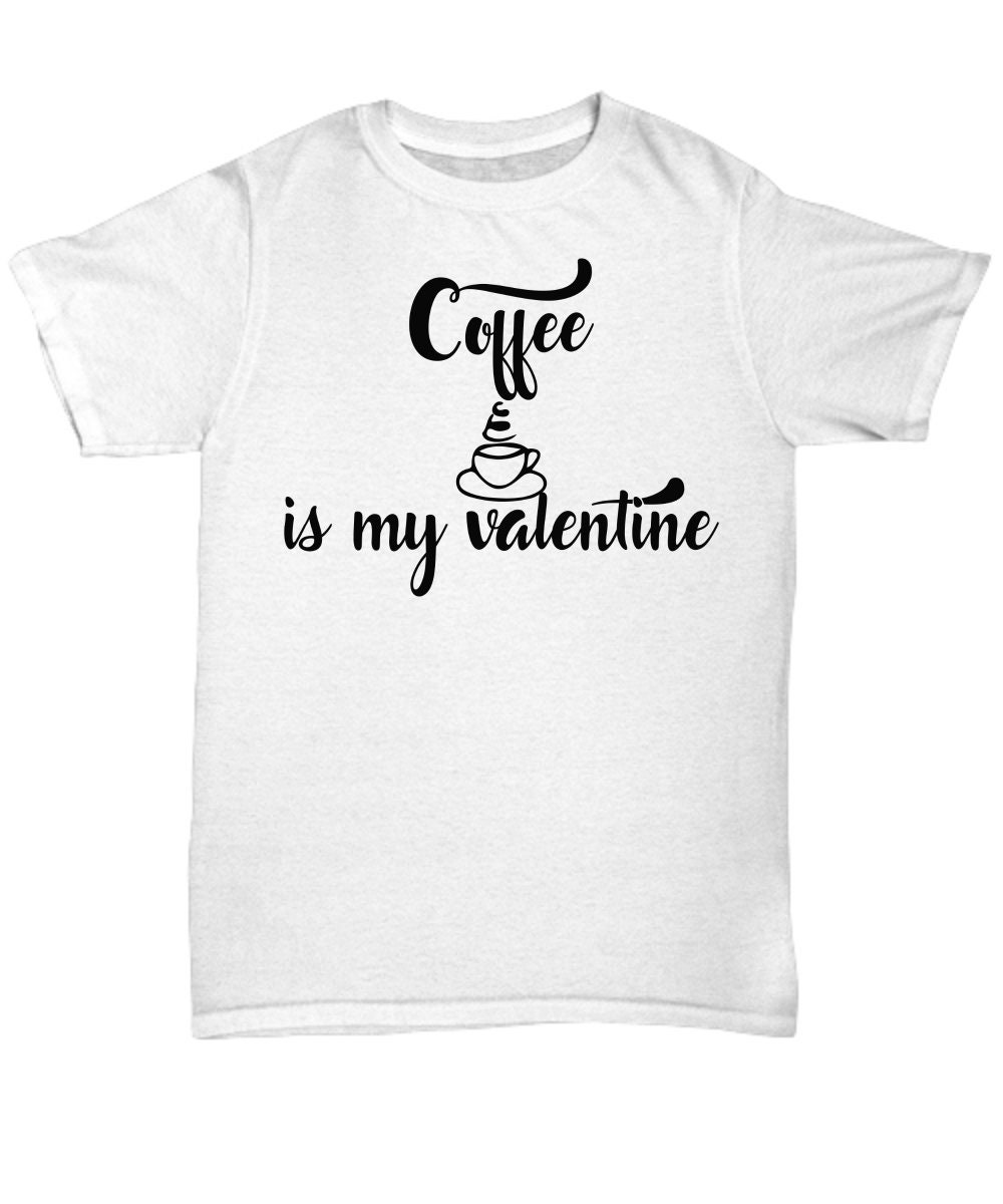 Coffee is my valentine | Etsy
