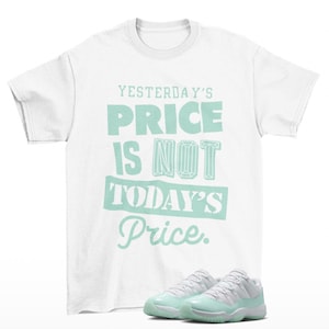 Pricey Sneaker Shirt White to Match Jordan 11 Low Igloo