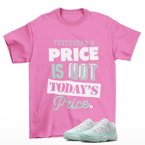 Pricey Sneaker Shirt Pink to Match Jordan 11 Low Igloo