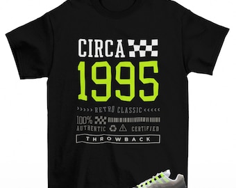 Circa Sneaker Shirt Black to Match Air Max 95 Neon Yellow