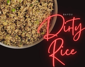 BAYOU DIRTY RICE