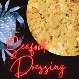 Seafood Cornbread Dressing