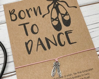Dance Class Gift Ballet Shoes Bracelet Dancer Gift Wish Bracelet Dance Teacher Gifts Dance Party Favors Friendship Bracelet Born to Dance