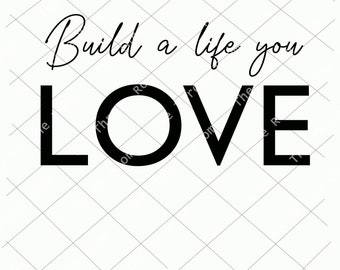 Download A Life You Love Svg Etsy