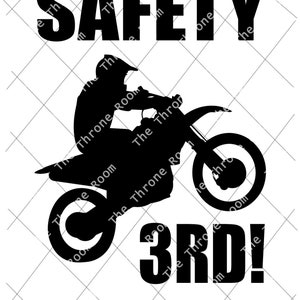 Puede incluir: Silueta negra de una persona conduciendo una moto de cross con las palabras "SAFETY 3RD!" en letras grandes y en negrita.