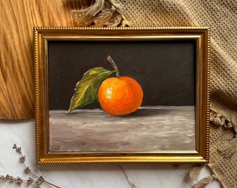 Painting Oil Tangerine Art, Moody Clementine Still Life Oil Painting. Fruit Art. French Farmhouse Décor. Handmade Original Oil Painting