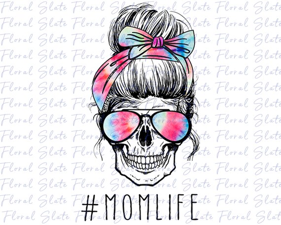 Download Tie Dye Skull Sublimation Downloads Mom Life Skull ...