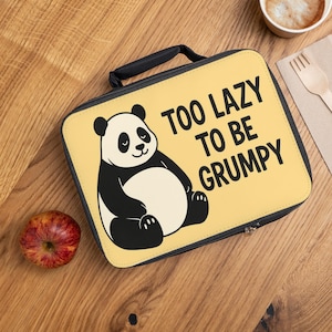 Cute Panda Lunch Bag - Too Lazy to Be Grumpy, Insulated Lunchbox, Fun Gift for Kids, School, Work, Unique Design for Lunchtime